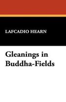 Gleanings in Buddha-Fields