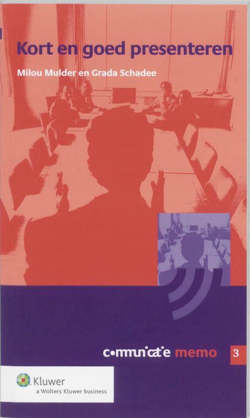Cover van het boek 'Kort en goed presenteren / druk 1' van Marije M. Mulder