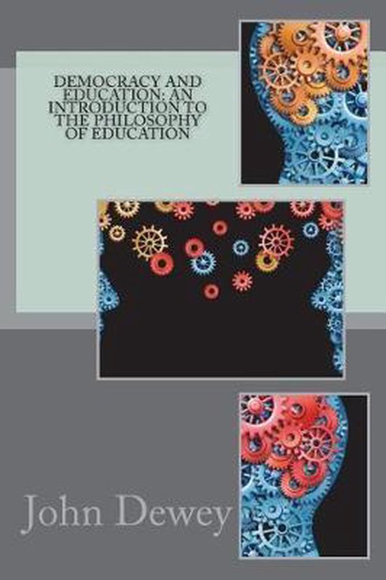 Democracy and Education | 9781722014872 | John Dewey | Boeken | bol
