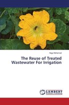 The Reuse of Treated Wastewater For Irrigation