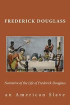 Narrative of the Life of Frederick Douglass