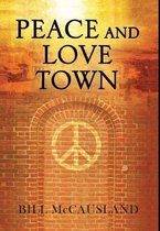 Peace and Love Town