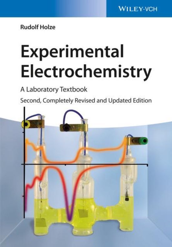 Experimental Electrochemistry 2nd Ed 9783527335244 Rudolf Holze