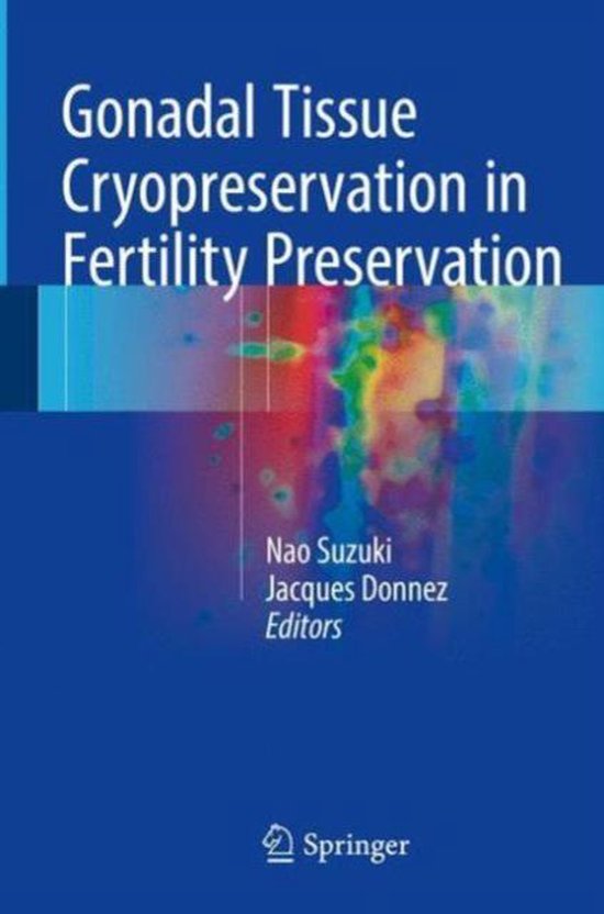 Gonadal Tissue Cryopreservation in Fertility Preservation - cover