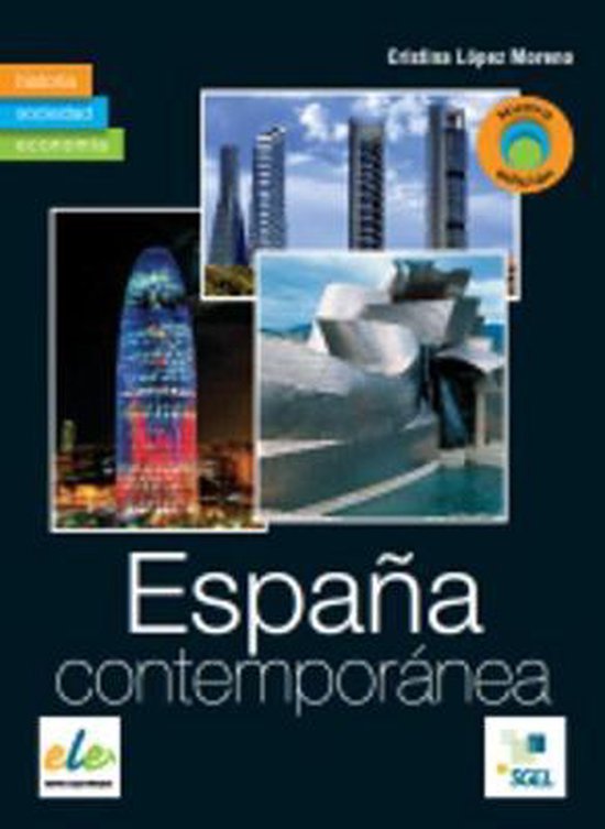 España contemporánea - nueva edicón: historia, economía y sociedad