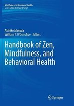 Mindfulness in Behavioral Health- Handbook of Zen, Mindfulness, and Behavioral Health