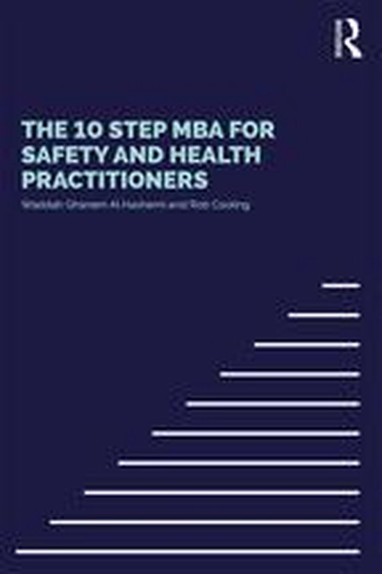 The 10 Step MBA for Safety and Health Practitioners - cover