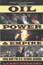Oil, Power, & Empire