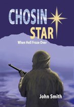 Chosin Star When Hell Froze Over