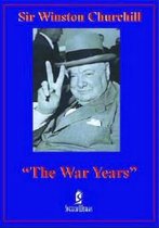 Sir Winston Churchill 'The War Years'