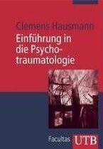 Einführung in die Psychotraumatologie
