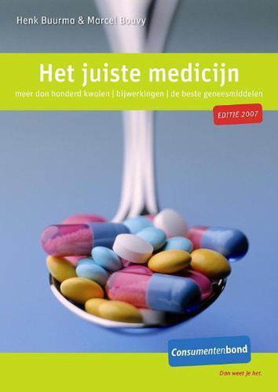 Cover van het boek 'Het juiste medicijn editie 2007 GEB'
