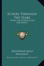 Echoes Through the Years