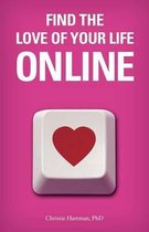 Find The Love of Your Life Online