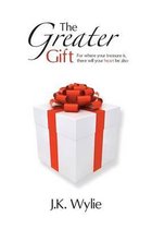 The Greater Gift
