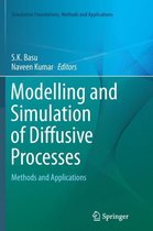 Modelling and Simulation of Diffusive Processes