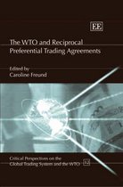 The WTO and Reciprocal Preferential Trading Agreements