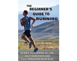 The Beginner's Guide to Running
