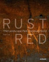 Rust Red Landscape Park Duisburg Nord