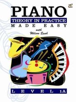 Theory Of Music Made Easy- Piano Theory in Practice Made Easy 1A
