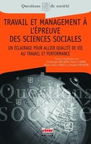Questions de Société - Travail et management à l'épreuve des sciences sociales