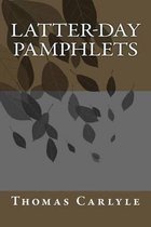 Latter-Day Pamphlets
