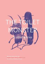 The Toilet Monster and Other Stories