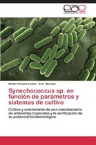Synechococcus sp. en función de parámetros y sistemas de cultivo