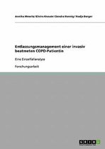 Entlassungsmanagement Einer Invasiv Beatmeten Copd-Patientin