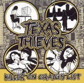 Texas Thieves - Killer On Craig's List (CD)