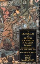 A Dictionary of British Folk-Tales in the English Language