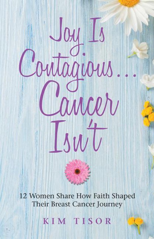 Joy Is Contagious… Cancer Isn’T - cover