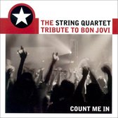 String Quartet Tribute to Bon Jovi: Count Me In