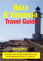 Ibiza & Valencia Travel Guide