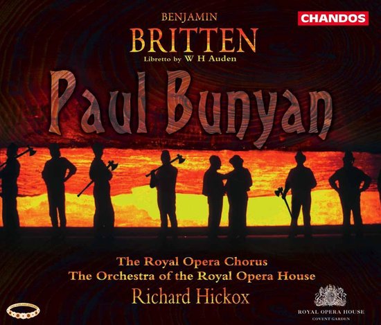 Britten: Paul Bunyan / Hickox, Cranham, Gritton, et al