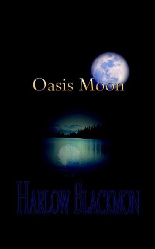 Oasis Moon, Harlow Blackmon | 9780759679566 | Boeken | bol