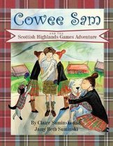 Cowee Sam- Cowee Sam and The Scottish Highlands Games Adventure