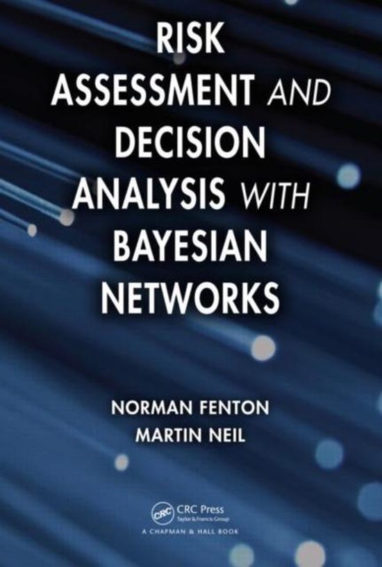 Risk Assessment and Decision Analysis with Bayesian Networks - cover