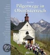 Pilgerwege in Oberösterreich