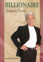 Billionaire Secrets to Success
