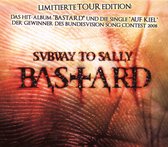 Bastard/Auf Kiel - Tour  Edition