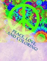 Peace, Love, and Coloring!