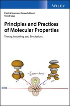 Principles and Practices of Molecular Properties