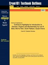 Outlines & Highlights for Introduction to General, Organic and Biochemistry by Leo R. Best