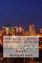 The Base Jumpers and Other Stories