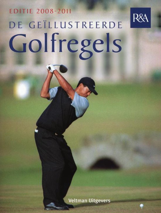 Cover van het boek 'De geïllustreerde golfregels / 2008-2011'