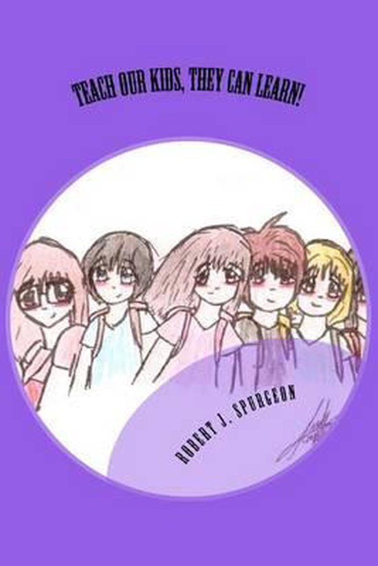 Teach Our Kids, They Can Learn! - cover