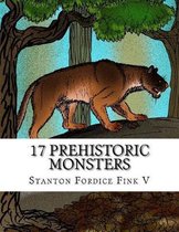 17 Prehistoric Monsters