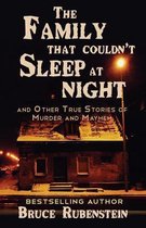 The Family That Couldn't Sleep at Night