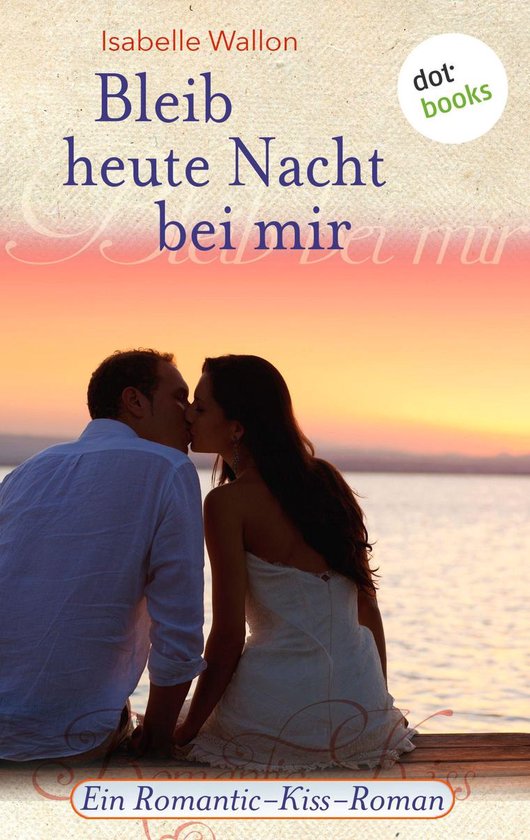 Bol Com Bleib Heute Nacht Bei Mir Ebook Isabelle Wallon 9783955208042 Boeken